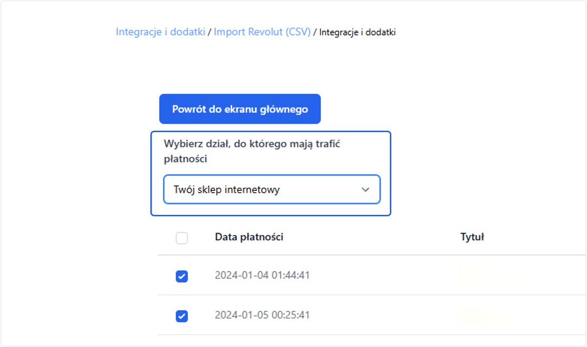 W dedykowanym polu wybierz dział, do którego mają trafić importowane płatności.