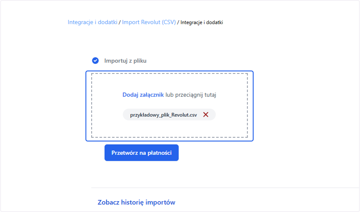 W dedykowane miejsce wgraj pobrany z Revolut plik z płatnościami.