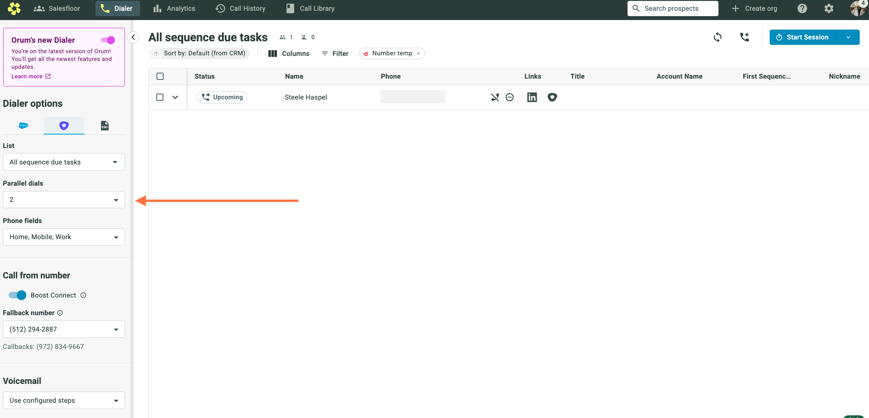 On the lefthand side under "Parallel dials" select any number larger than 1. This moves the dialer from Power dialing to Parallel dialing. The number you select is the number of outbound calls that will run simultaneously. Tip: Start at 2 Parallel di