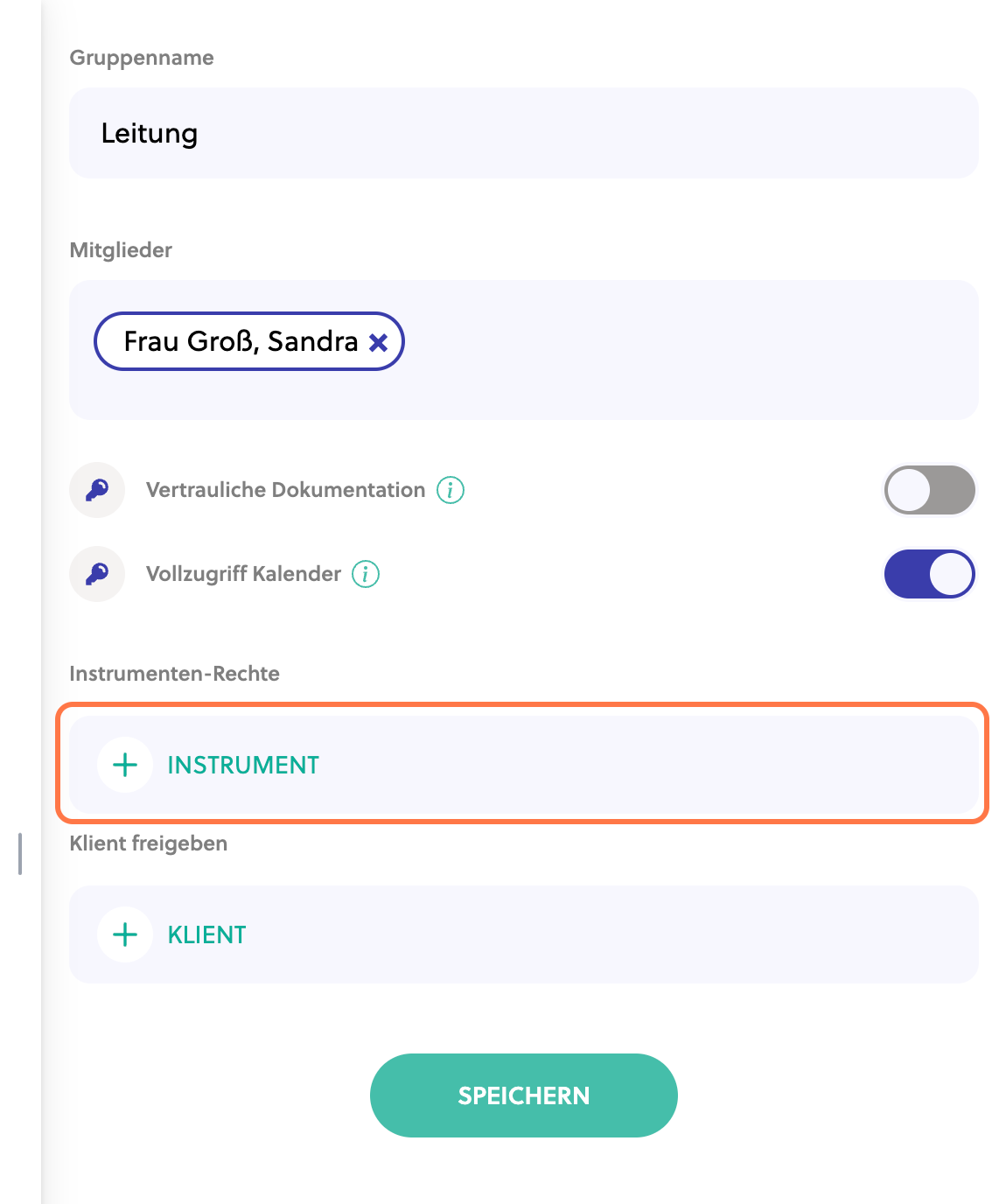 Klicke auf + Instrument, damit Du den Mitgliedern dieser Gruppe Zugriffsrechte auf die einzelnen Instrumente gibst.