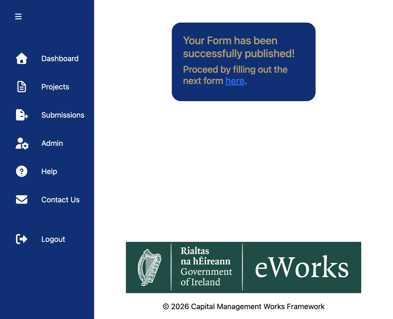 Your Form has been successfully published. Now Click on Here and Fill Out the Next Form
