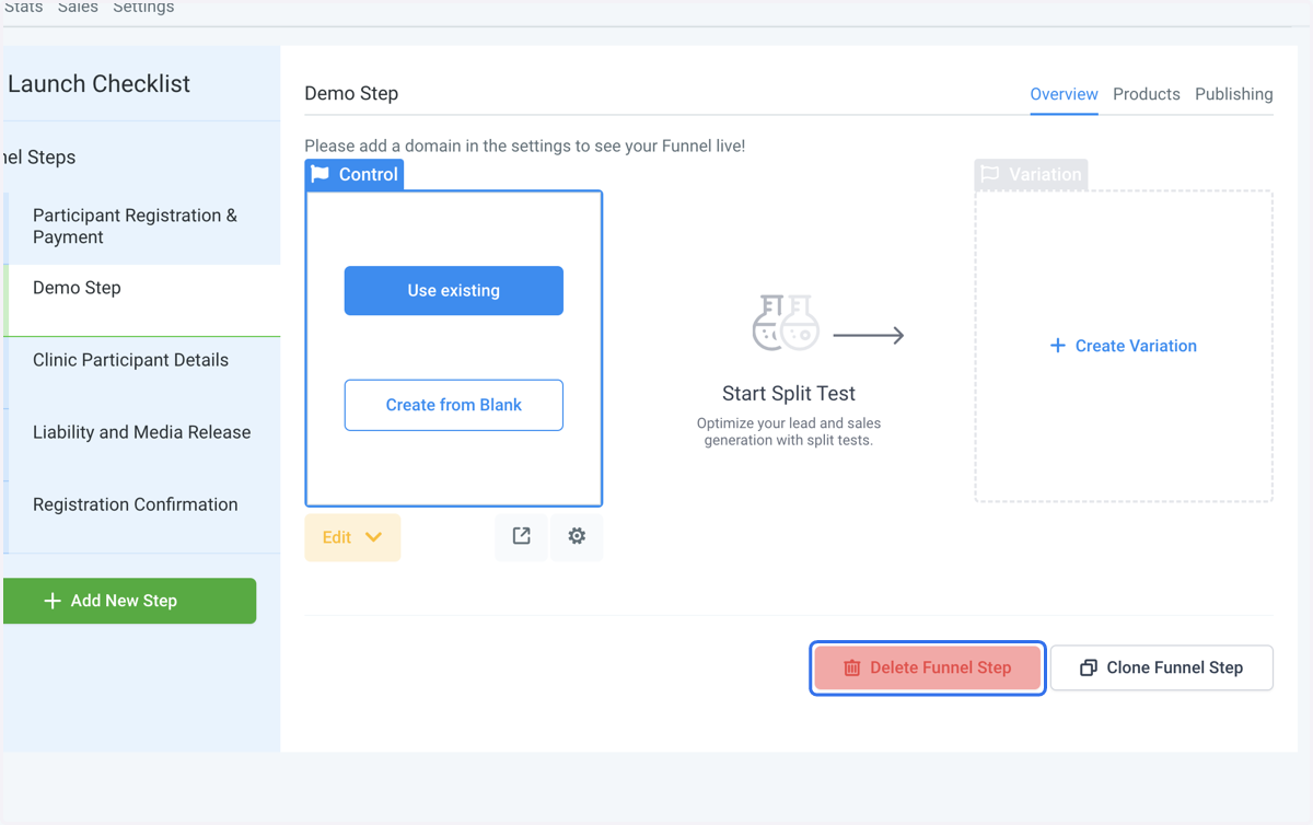If you want to delete an existing funnel step, click on Delete Funnel Step