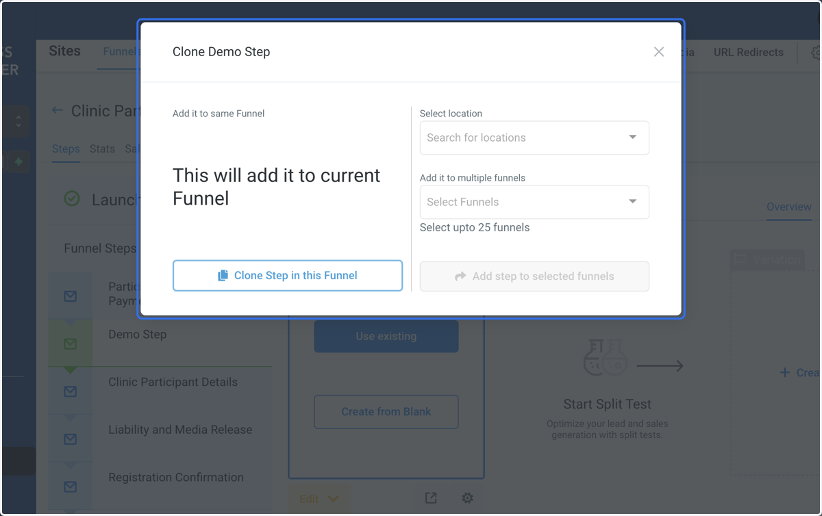 Choose the Clone Settings and click Add Step to Selected Funnel