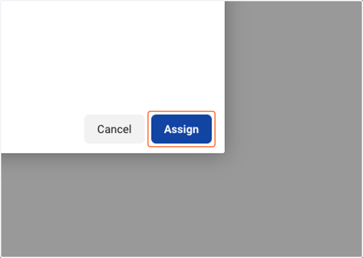 Click on Assign