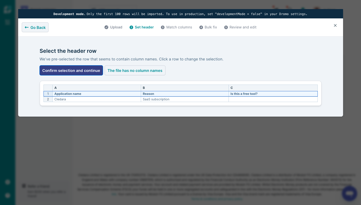 The online editor will try to automatically detects any header row. Click Confirm selection and continue.