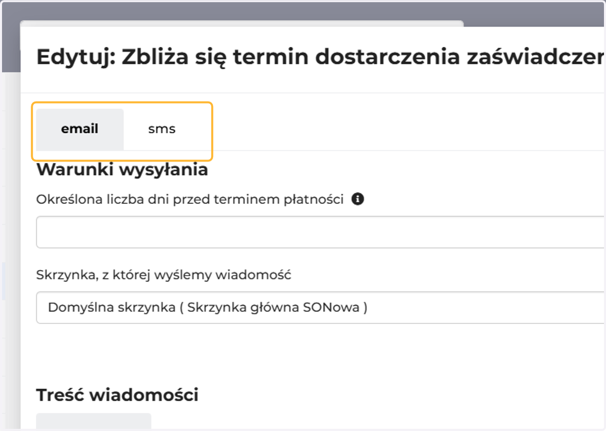 W tym miejscu przełączasz się między konfiguracją treści e-mail oraz SMS.