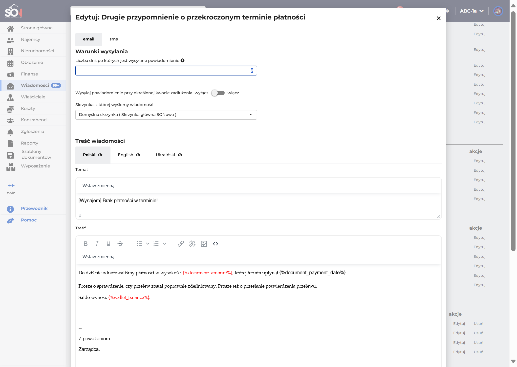 W niektórych wiadomościach możesz doprecyzować, kiedy dokładnie mają się wysyłać, np. Przypomnienie o braku wpłaty może się wysyłać określoną liczbę dni po terminie płatności.