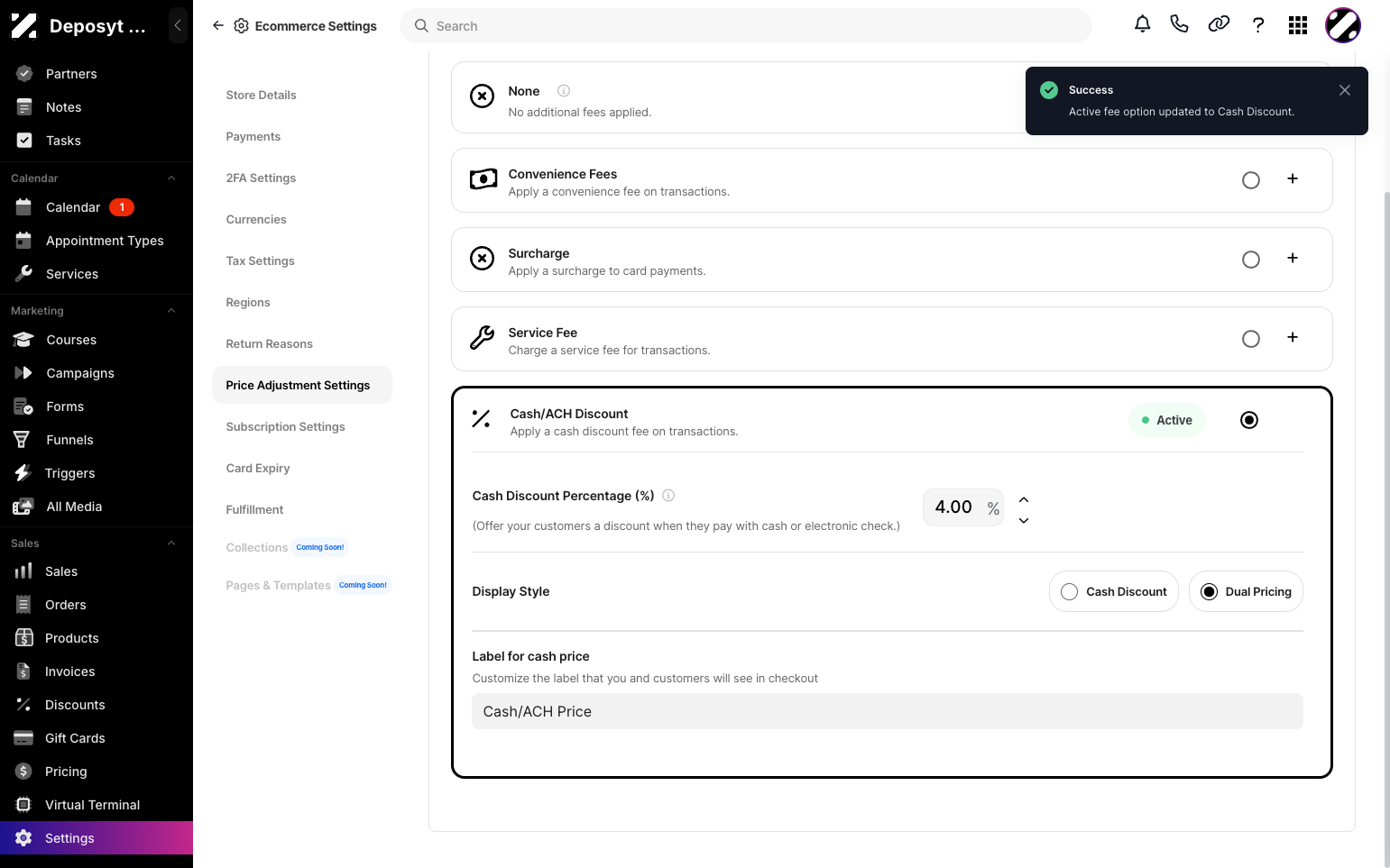 Step 8: The last option is Cash/ACH Discount, where you can apply a cash discount on transactions. Enter the discount percentage, choose the display style (Cash Discount or Dual Pricing), and customize the label that customers will see at checkout.