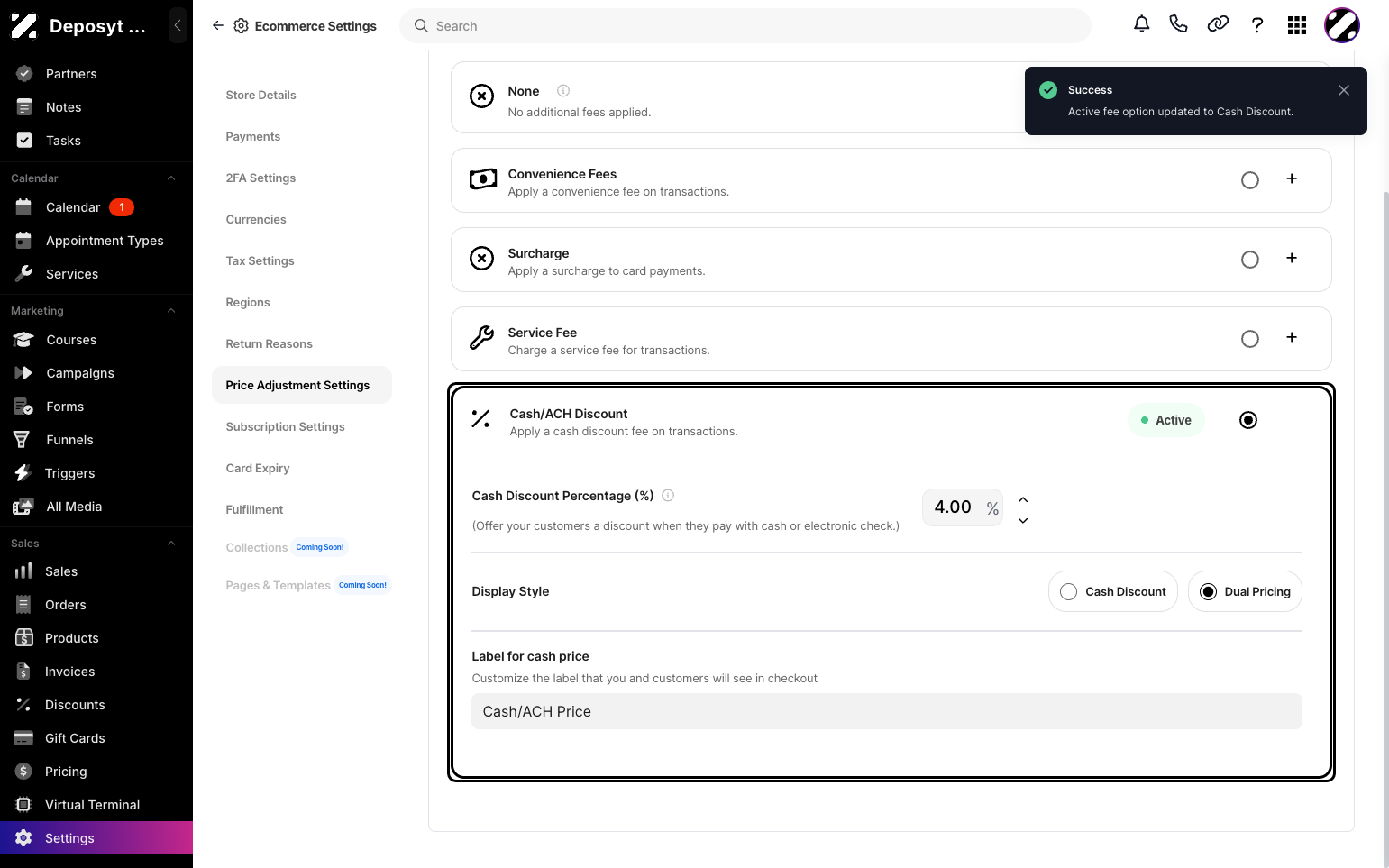 Step 8: The last option is Cash/ACH Discount, where you can apply a cash discount on transactions. Enter the discount percentage, choose the display style (Cash Discount or Dual Pricing), and customize the label that customers will see at checkout.
