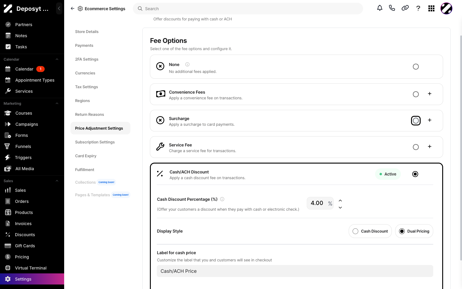 Step 9: To enable a fee option, click the radio button to activate it. Remember, only one fee type can be enabled at a time.