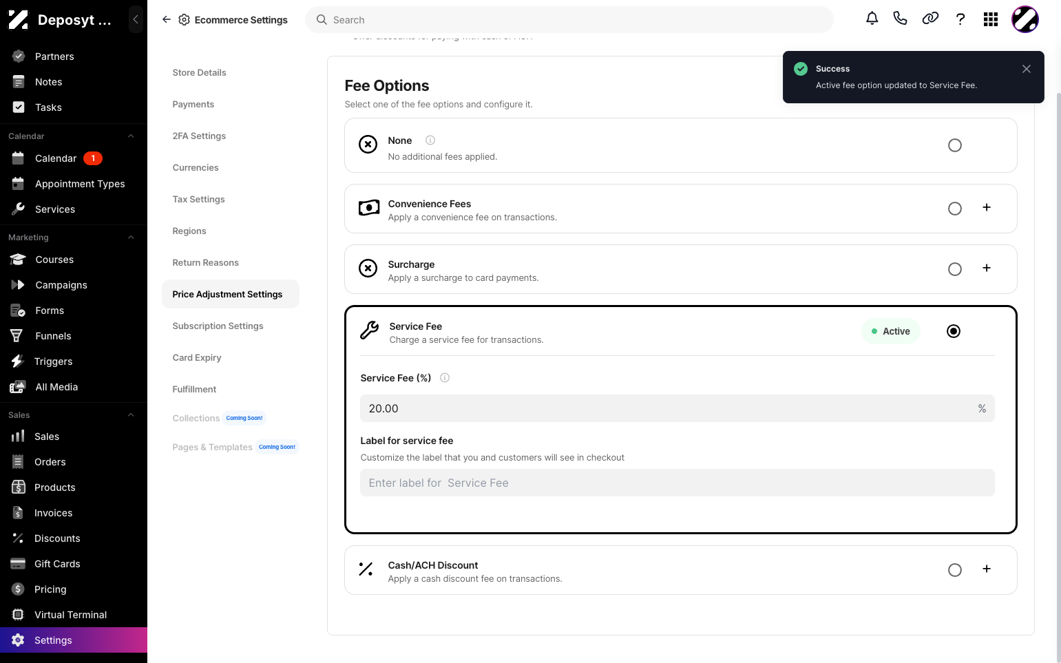 Step 7: The fourth option is Service Fee, where you charge a service fee for transactions. Enter the fee as a percentage and customize the label that customers will see at checkout.