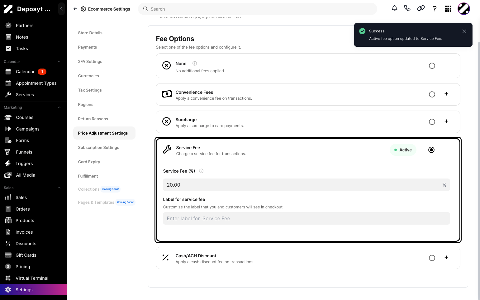 Step 7: The fourth option is Service Fee, where you charge a service fee for transactions. Enter the fee as a percentage and customize the label that customers will see at checkout.