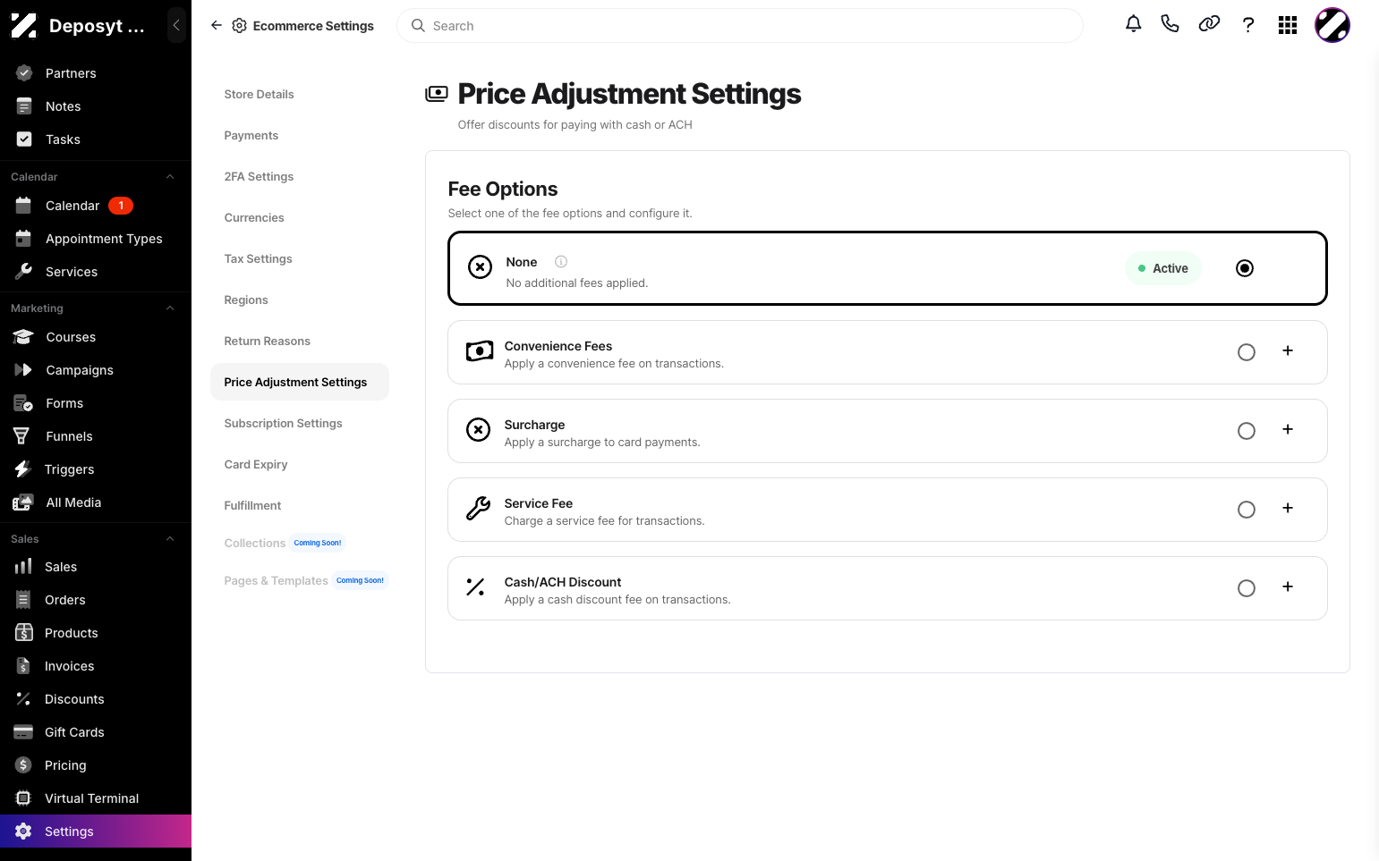 Step 4: Select one of the fee options and configure it. There are five options to choose from. The first option, None, applies no additional fees.