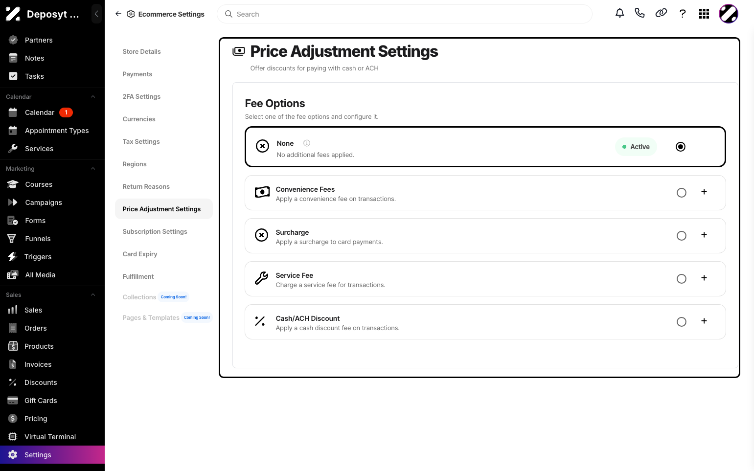 Step 4: Select one of the fee options and configure it. There are five options to choose from. The first option, None, applies no additional fees.