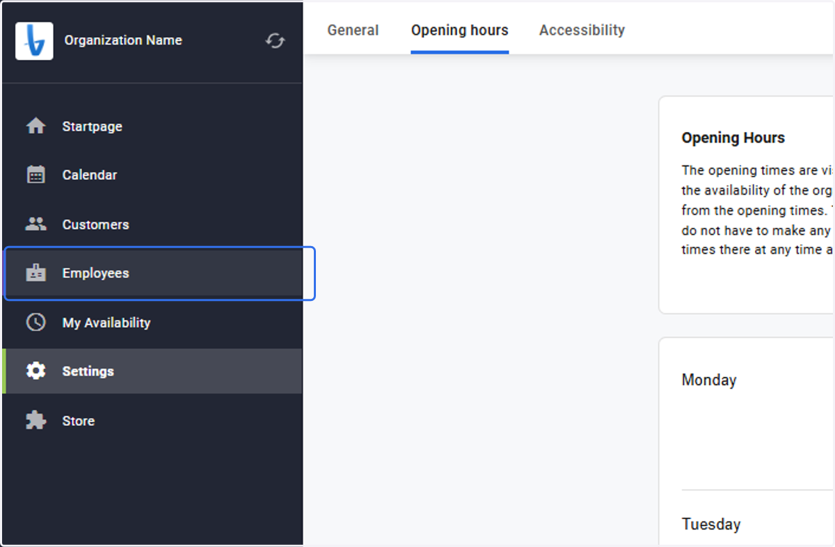 These opening hours can be carried over to employees by first clicking on Employees
