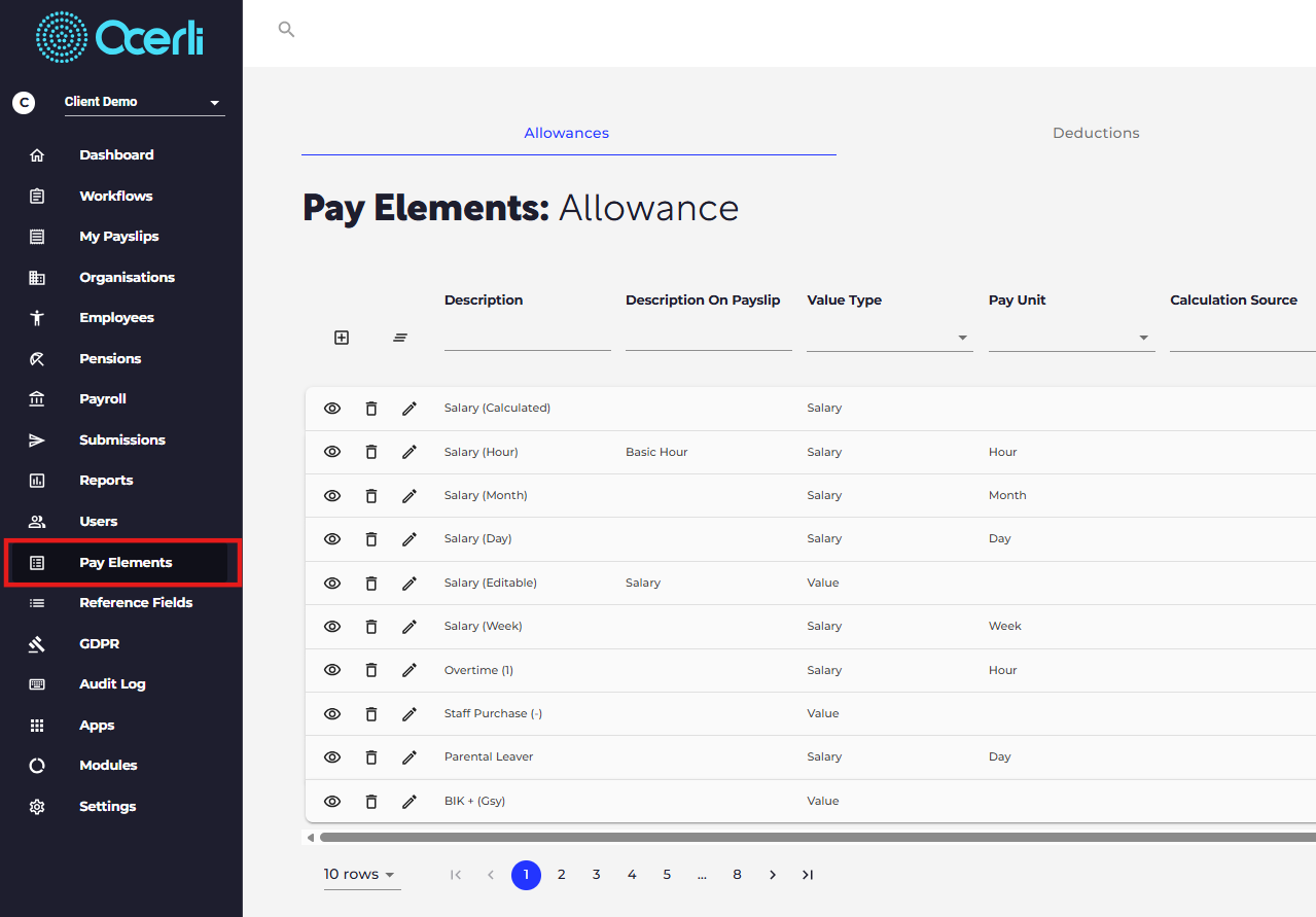 Pay elements: Create, edit and archive your pay elements this ensures that your employee payslips can be transparent and bespoke to your organisation