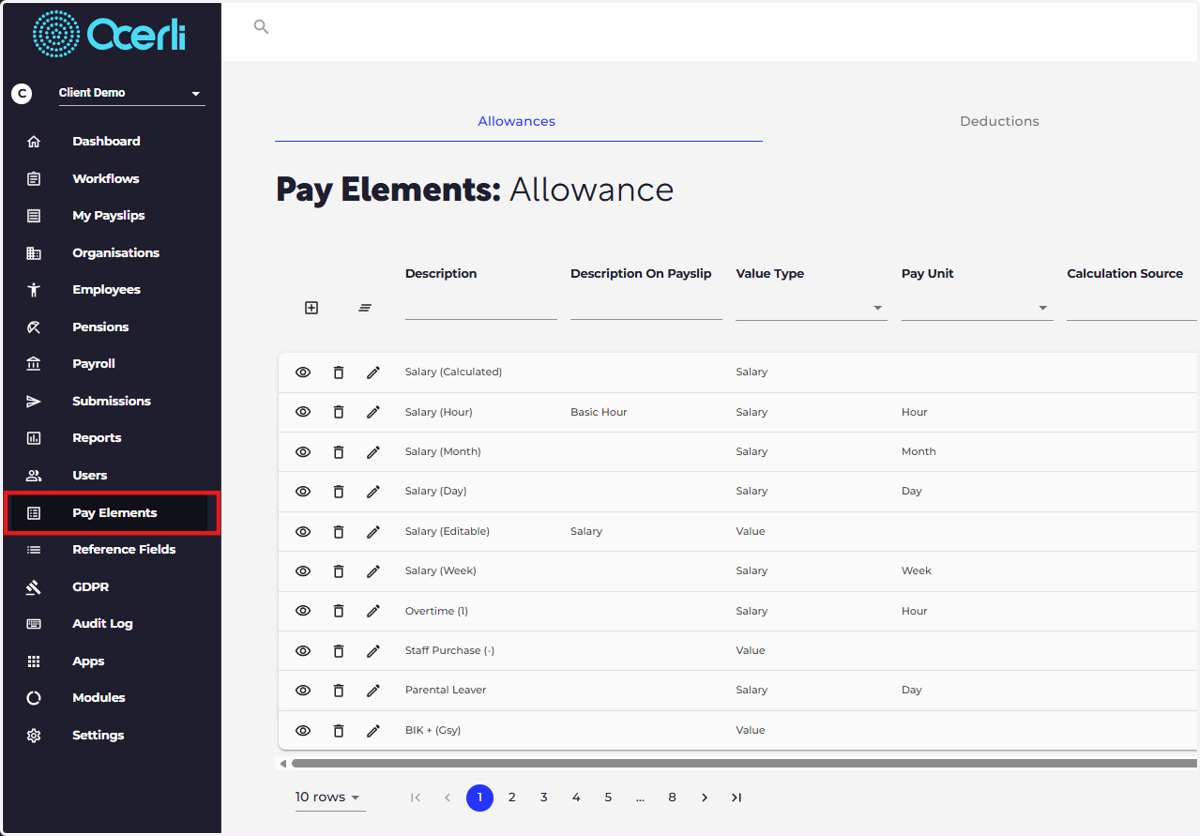 Pay elements: Create, edit and archive your pay elements this ensures that your employee payslips can be transparent and bespoke to your organisation