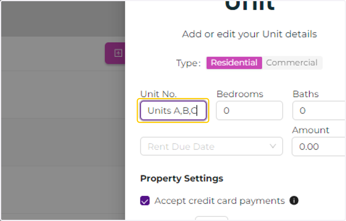 In the unit field enter all the units.For example "Units A,B,C"