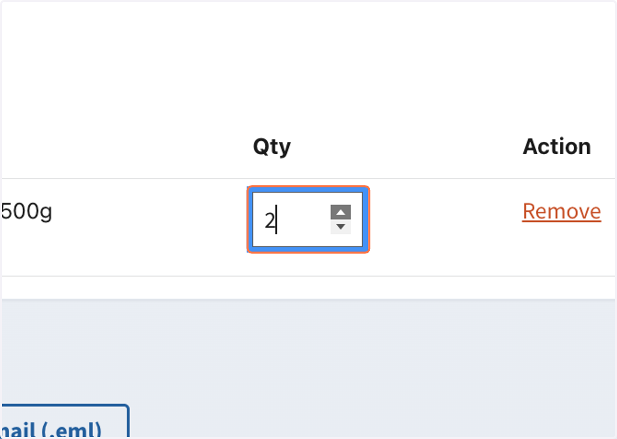 Adjust Qty, i.e. "2"