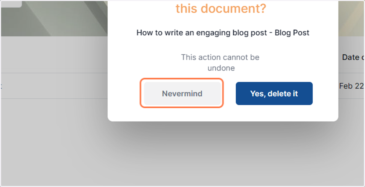 You'll be asked to confirm if you want to delete your document
