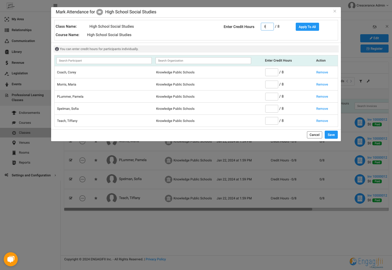 Fill in the Appropriate Credits for each of the participants or assign one value to all.