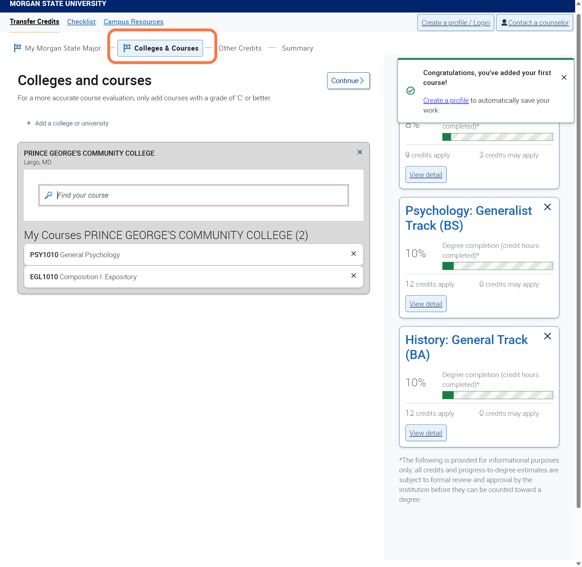 After you have added all courses from your unofficial transcript, move to the "colleges and courses" tab.