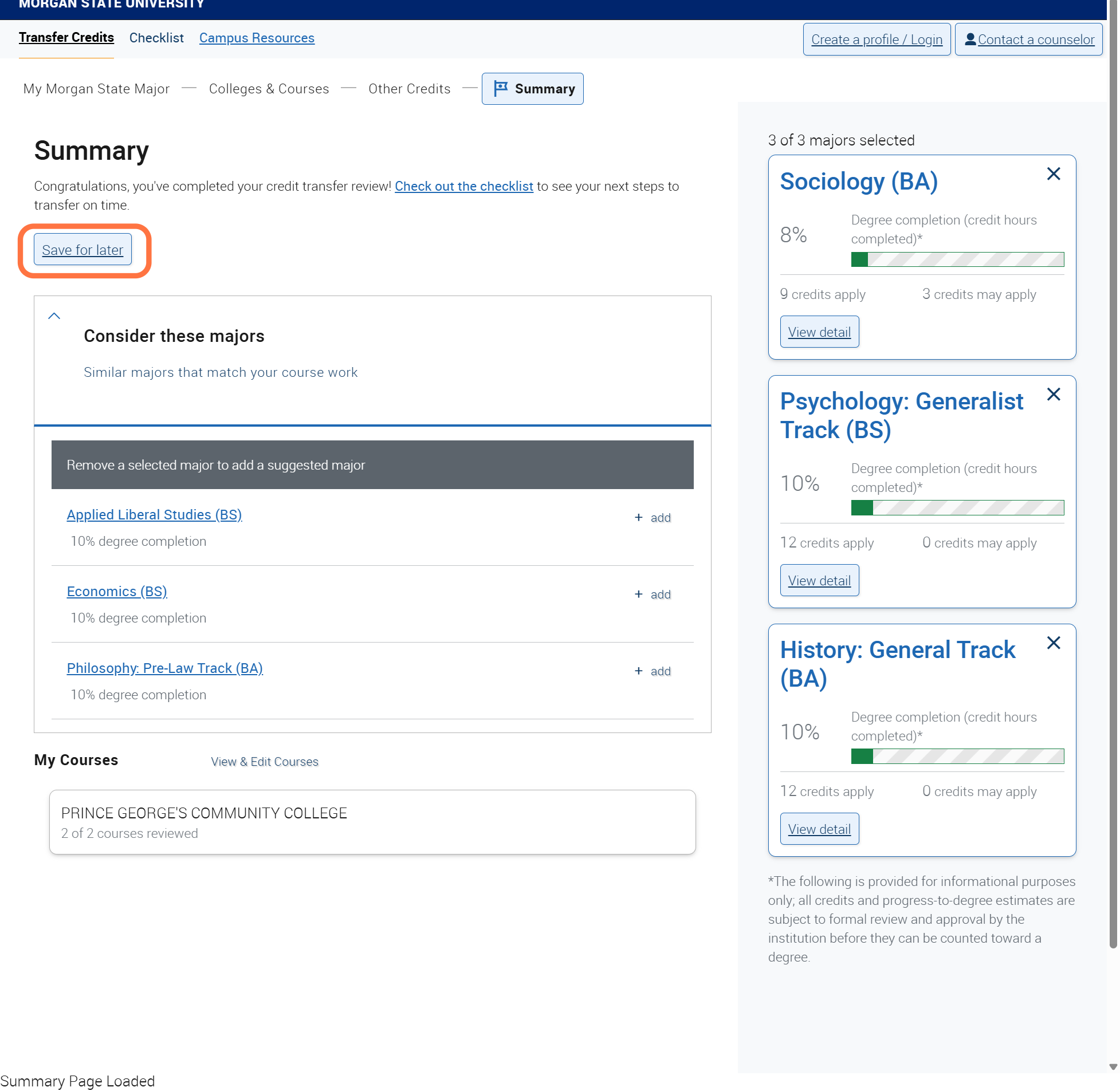 Ensure that you save for later to add new courses or colleges to your profile.