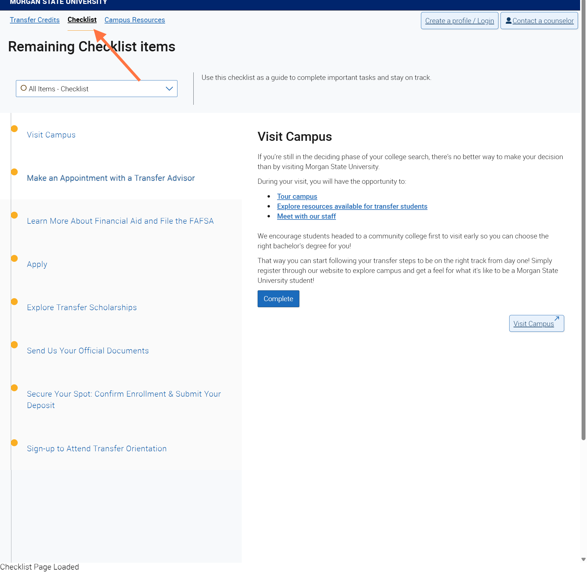 Click on "Make an Appointment with a Transfer Advisor" under the "Checklist" section if you would like assistance or have general advising questions.