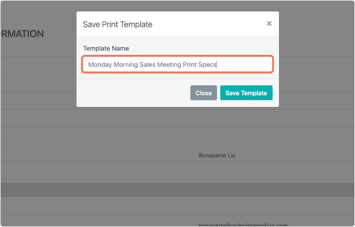Title your printing specifications. If you want to print all your current projects each week, you could title this print template "Monday Morning Sales Meeting Print Specs."