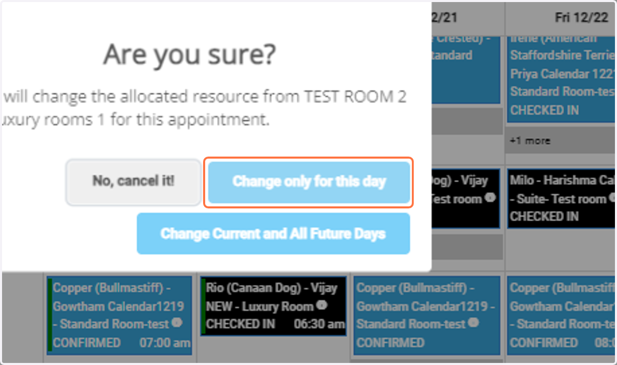 Decide whether to change the room assignment for a specific day or for all current and future days. Select the appropriate option.
