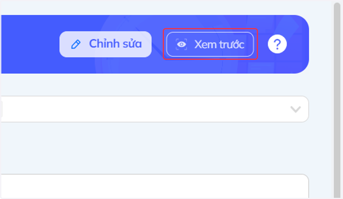 Nhấn chọn "Xem trước" để xem giao diện làm bài của học sinh