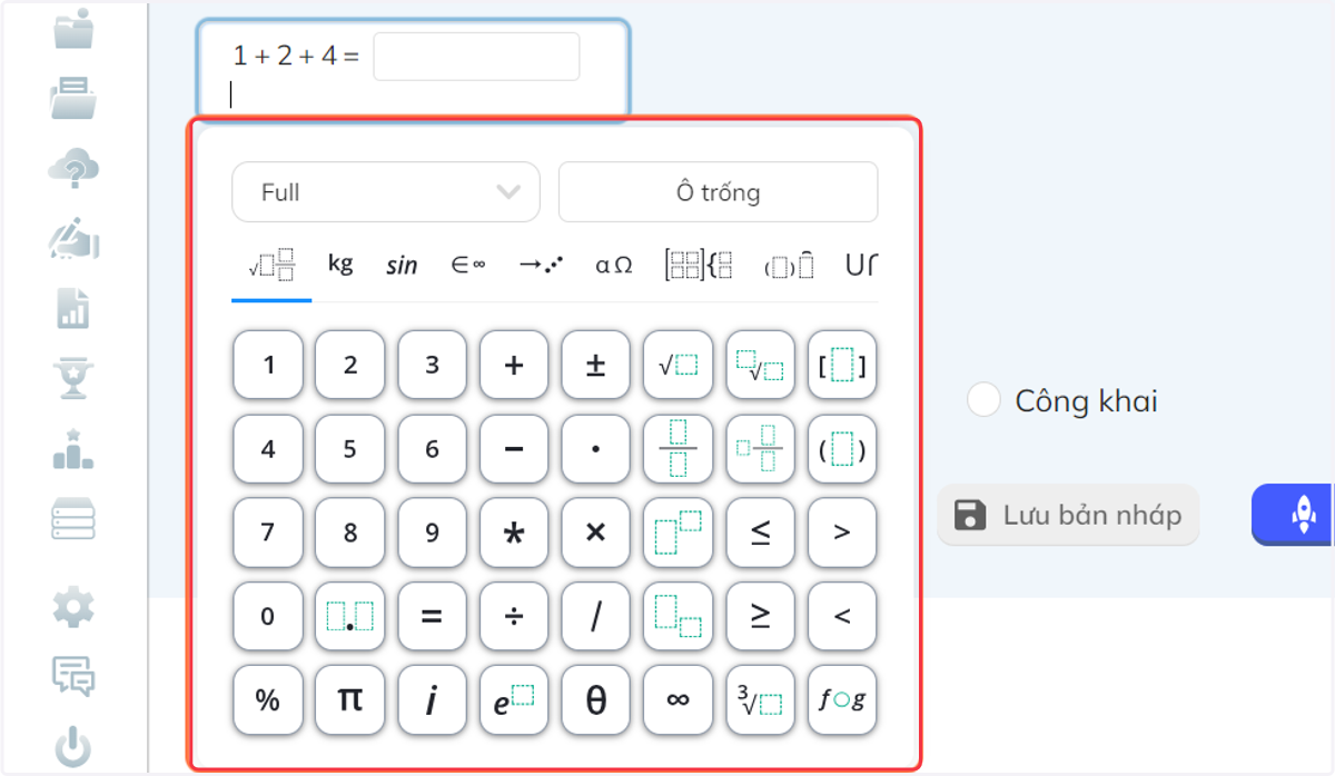 Nhấn vào khung đề bài sẽ sổ ra bảng số và các công cụ biểu tượng toán học cần thiết khác