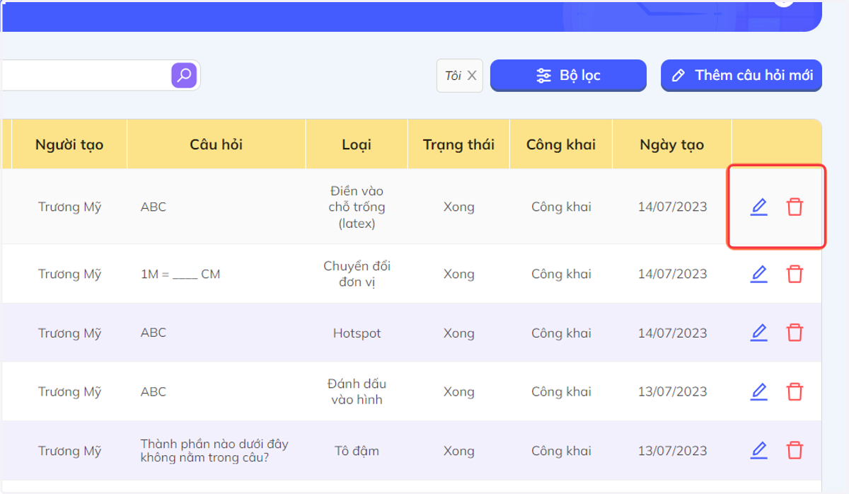 Nhấn chọn biểu tượng cây bút để chỉnh sửa câu hỏi hoặc biểu tượng thùng rác để xóa câu hỏi