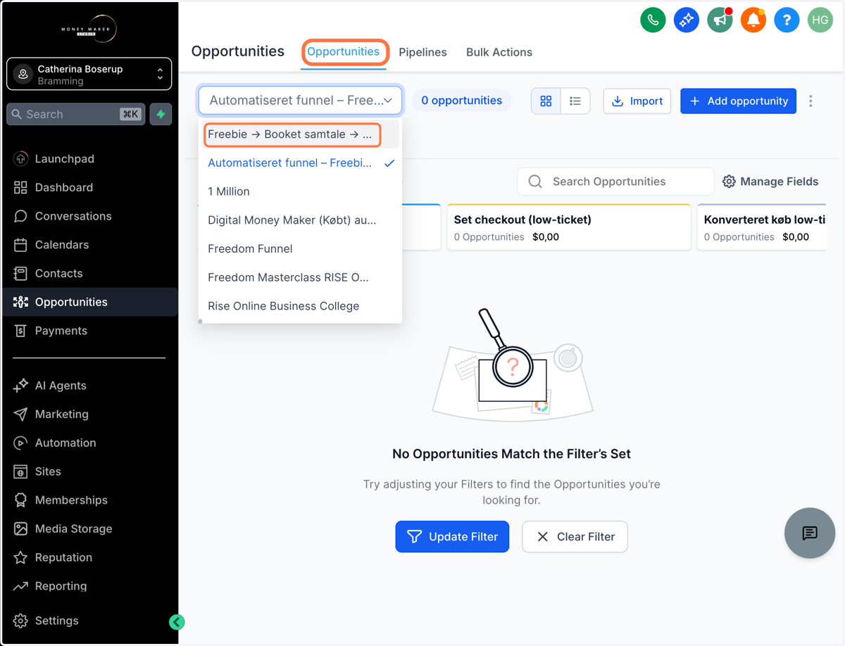 Gå til fanen "Opportunities" og vælg din pipeline fx "Freebie → Booket samtale → High ticket"