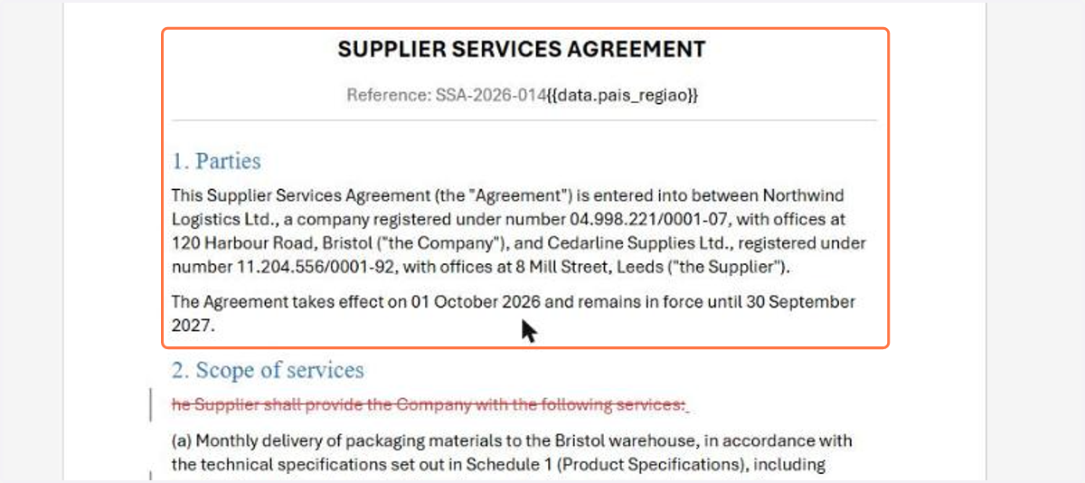 The template body enters the document, with the variables still as markers, and the template editor opens alongside