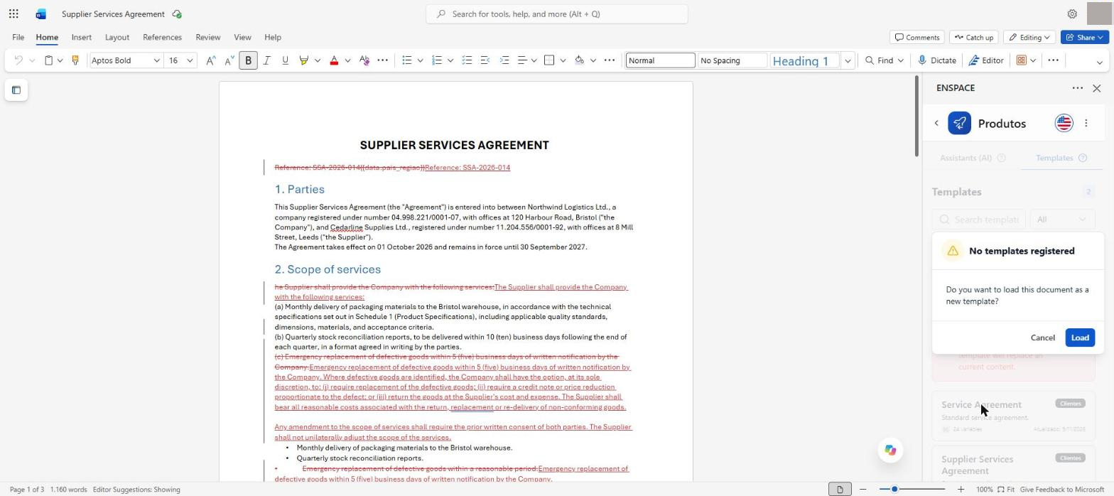 Click the template you have just created and confirm in Load: this is the step that sends the current document as the body of the template