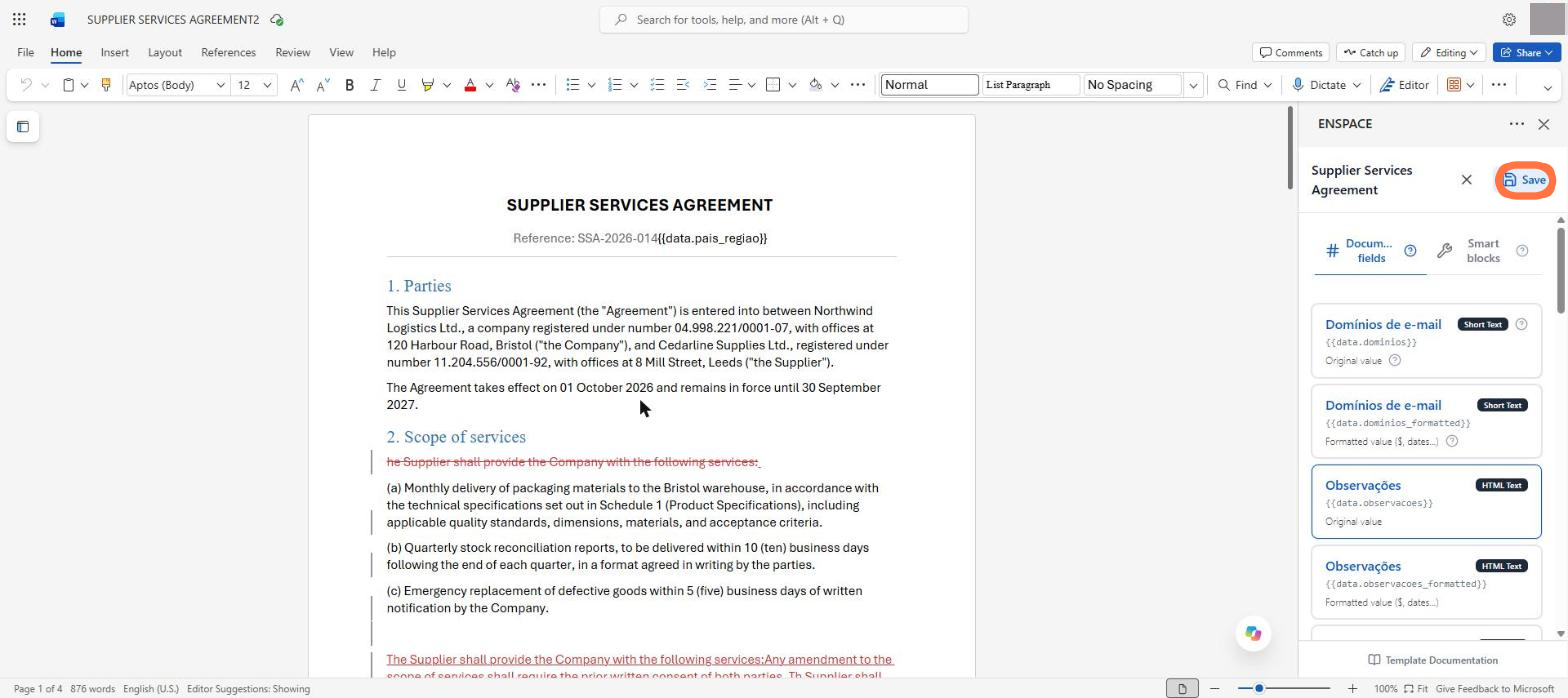 This is also how you edit an existing template: adjust the text and the variables in the document and click Save to record the new version