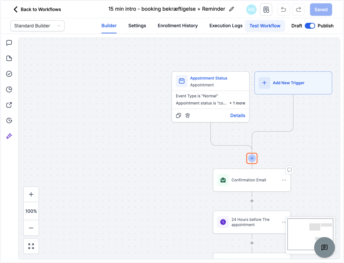 Gå til dit workflow der udsender bookingbekræftelse og klik på +Add Action i toppen af workflowet