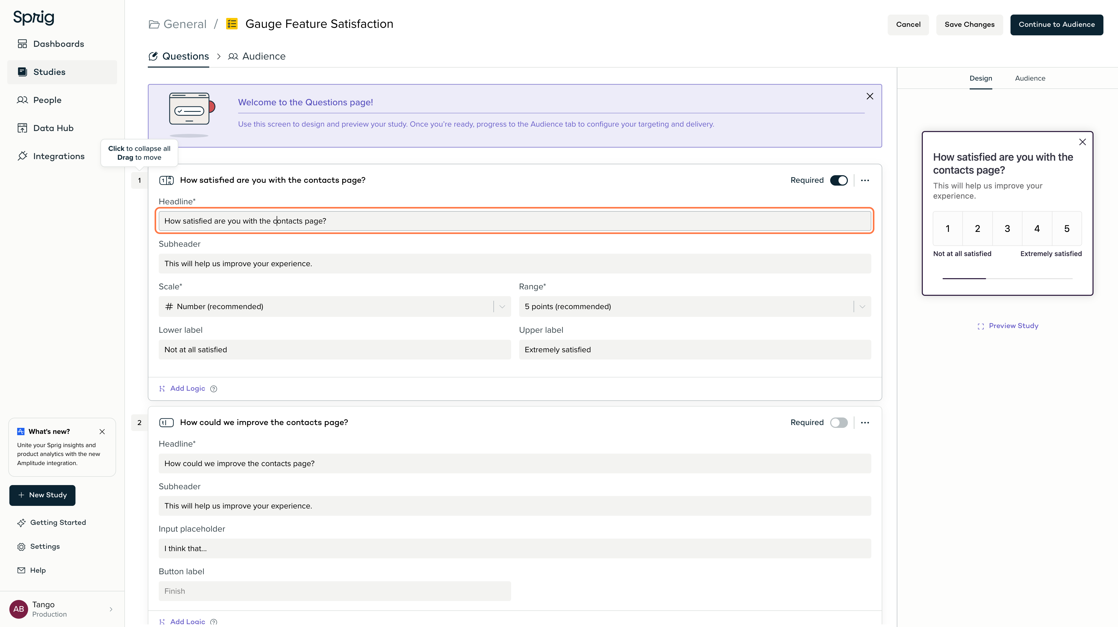 You'll then be taken to edit each question in the survey so it best suits your needs.