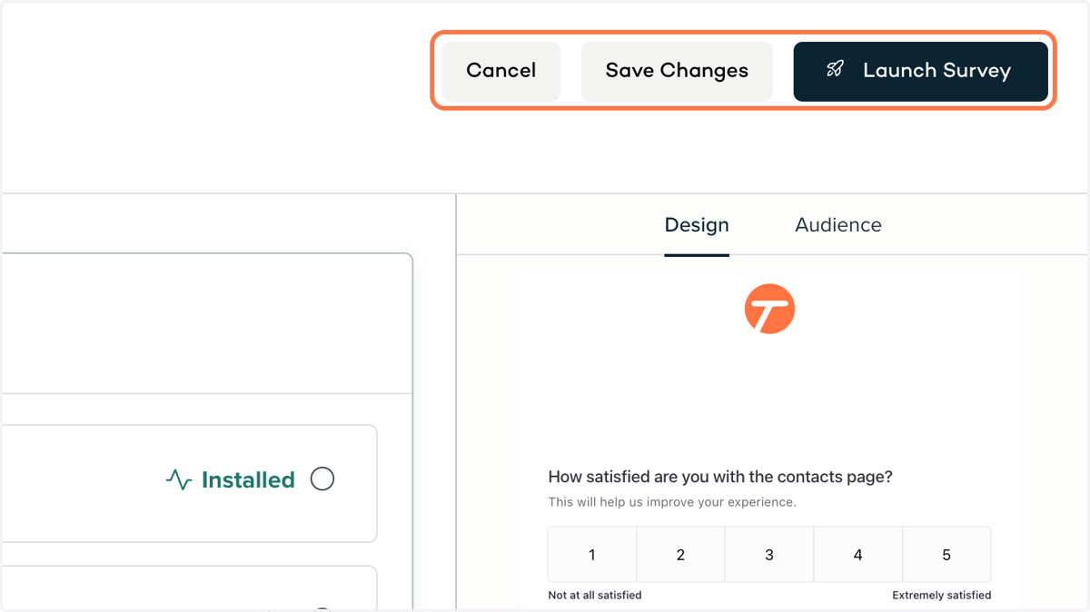 When you're ready, it's easy to launch the survey!