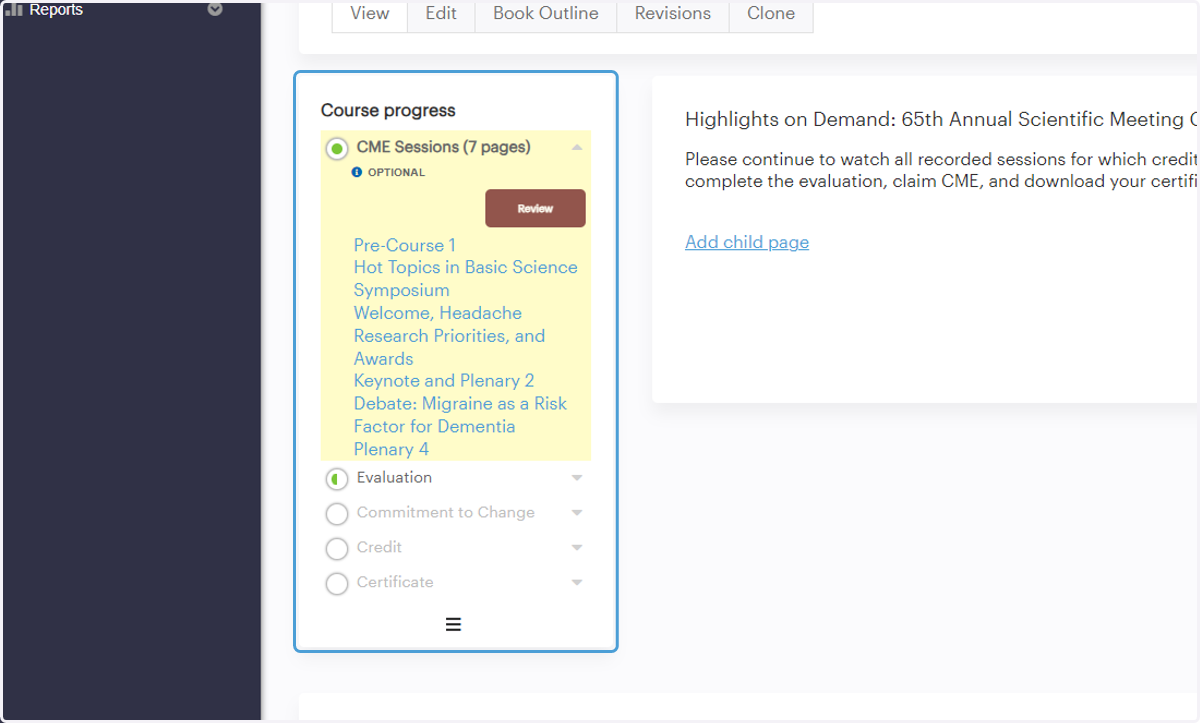 Use the course's left hand navigation to view your progress and navigate through each module