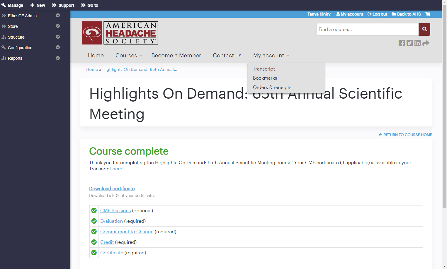 Click "My account" then "Transcript" to see the courses you've completed and access your CME certificates at any time