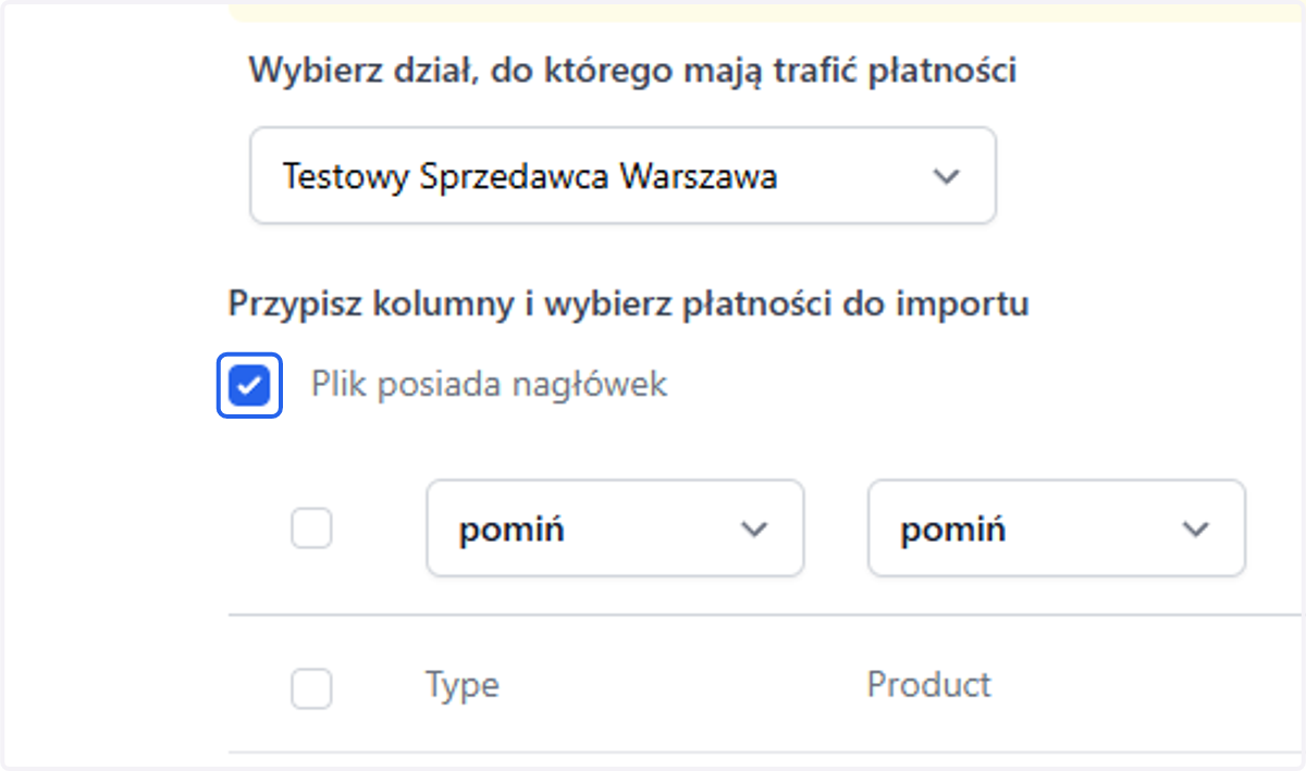 Jeśli plik posiada nagłówek, skorzystaj z opcji 'Plik posiada nagłówek', by przy imporcie system pominął te dane.