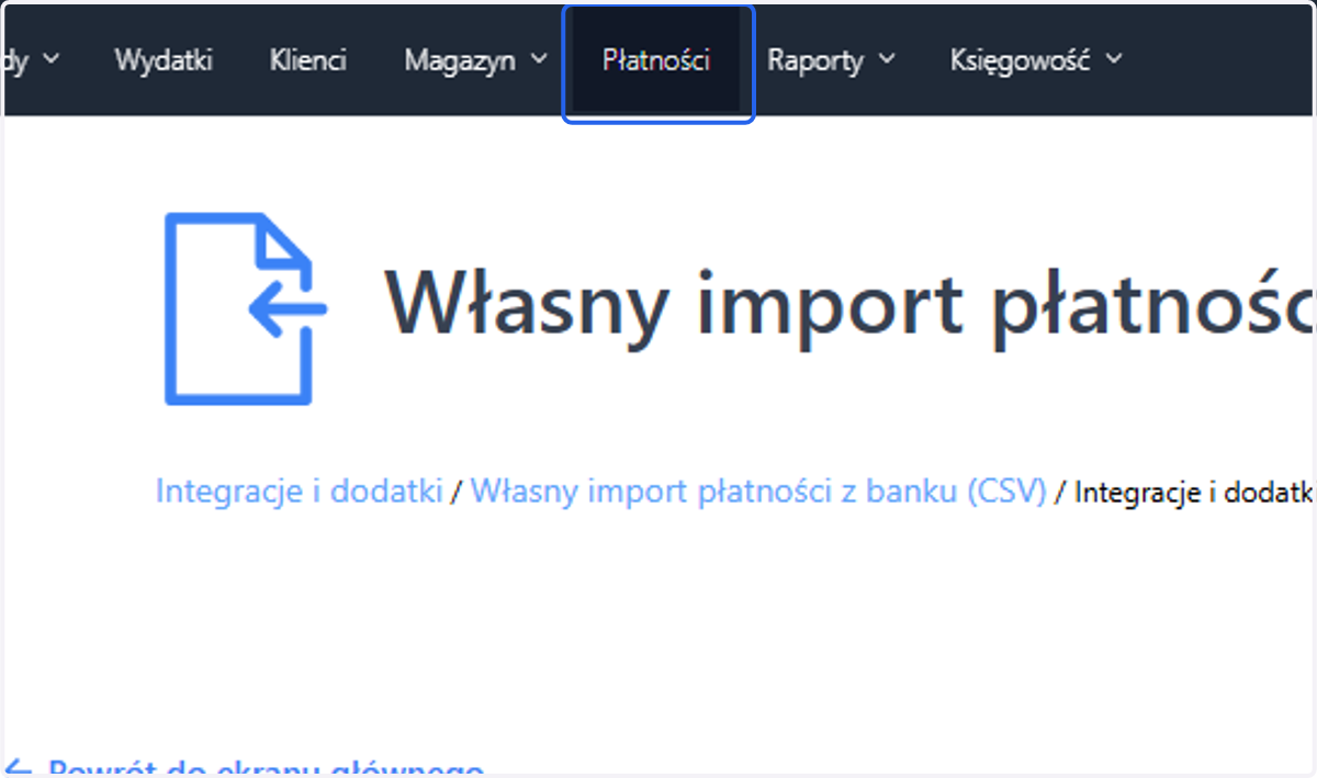 Zaimportowane płatności pojawią się również w zakładce 'Płatności' na Twoim koncie, gdzie dostępna jest pełna lista płatności dodawanych ręcznie lub importowanych z pliku.