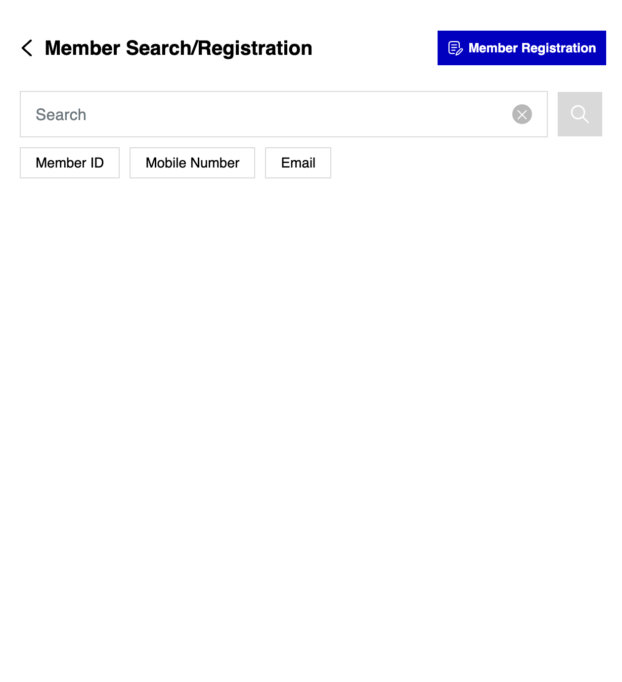A. You may search member via member ID/ mobile number /email B. Click on Member ID tab
