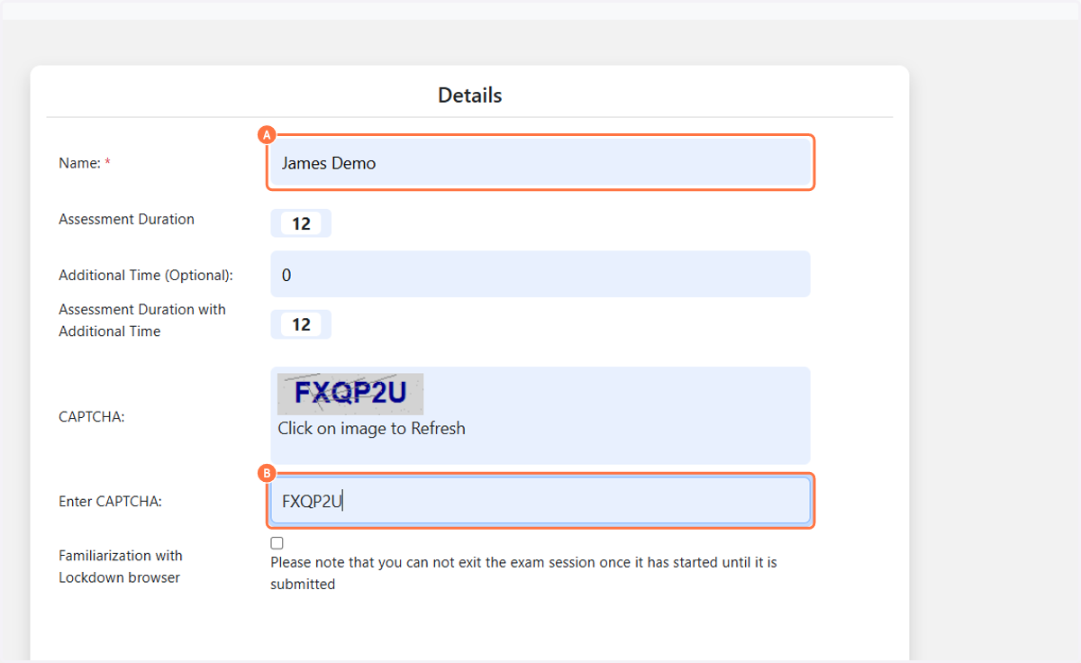 A. Enter your name. B. Enter the CAPTCHA.
