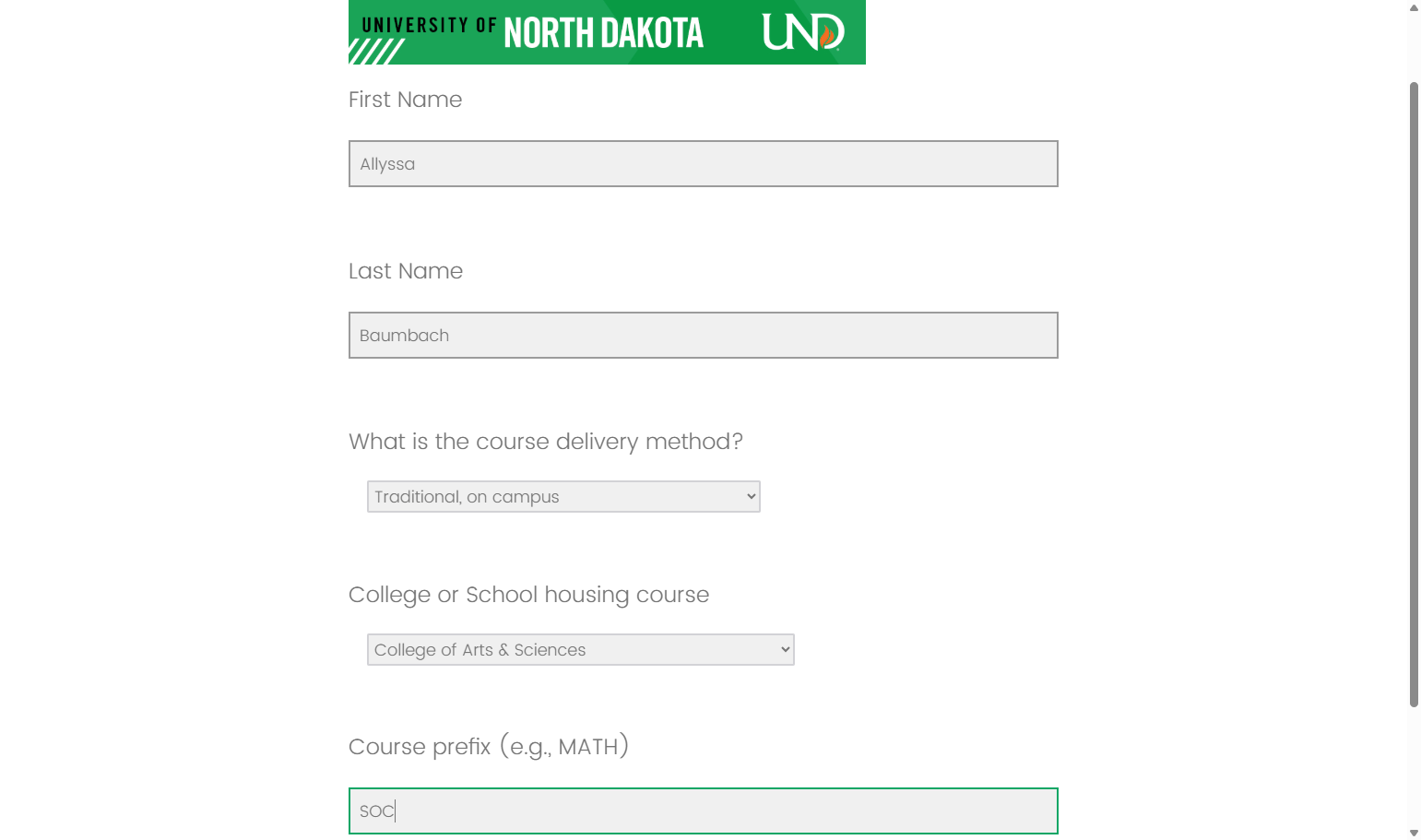 Enter your first and last name, select the course delivery mode, college or school housing, and enter the course prefix.