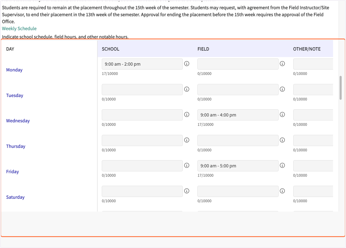 Discuss the student's schedule, including field hours.