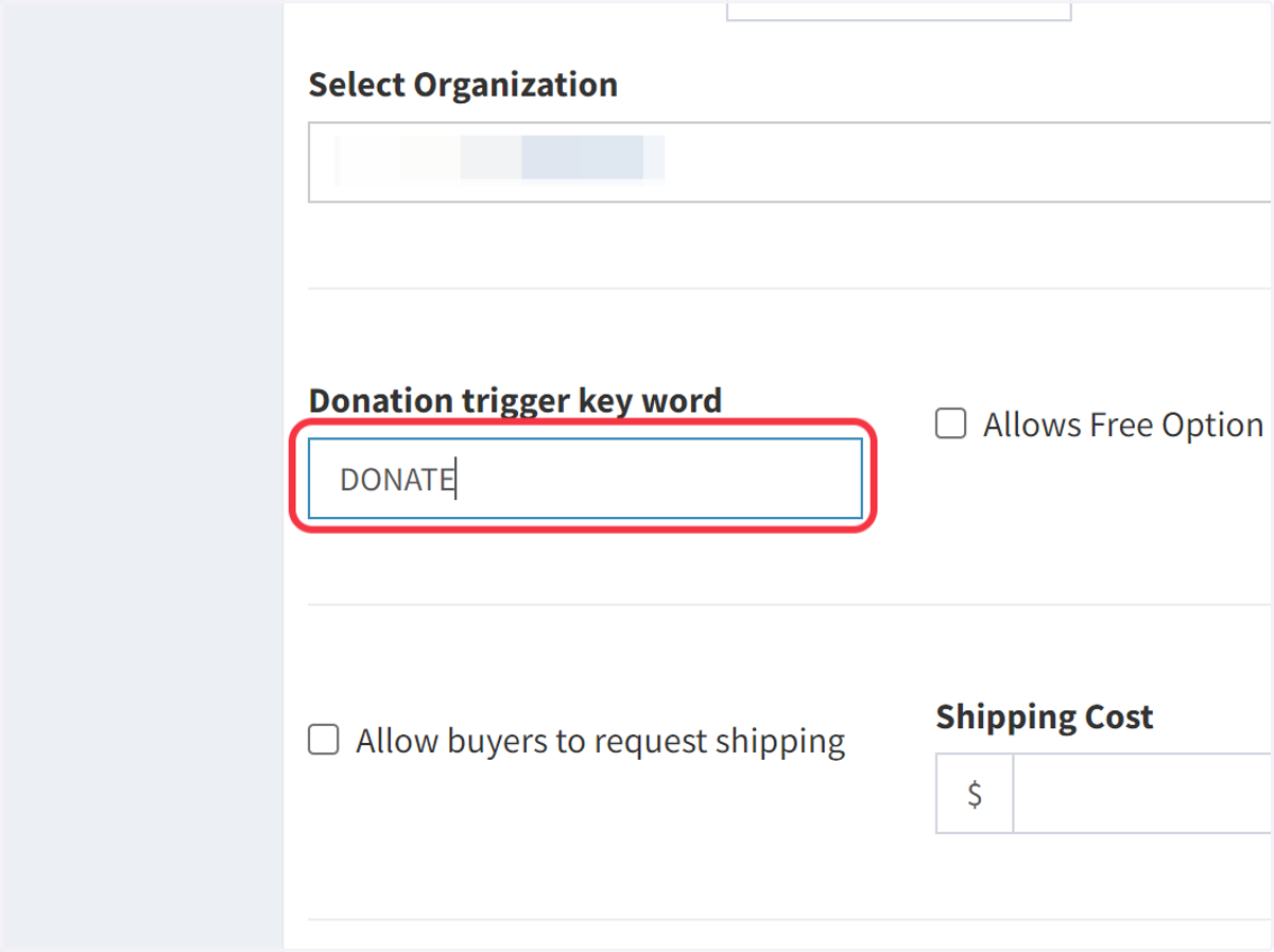 In the 'Donation Trigger Keyword' field, enter a unique keyword that will trigger a donation when used.