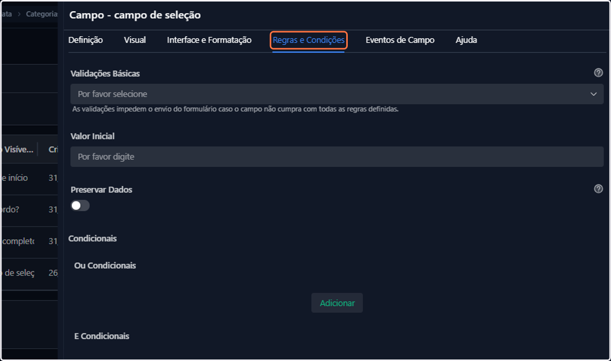 Na edição ou criação de um campo, clique na aba Regras e Condições
